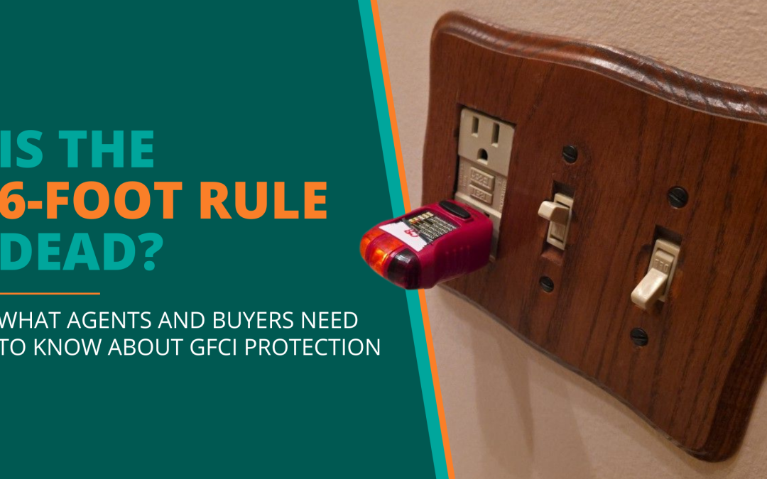 GFCI Home Inspection Guide: What Buyers & Agents Need to Know (Kitchen, FHA & Older Homes)